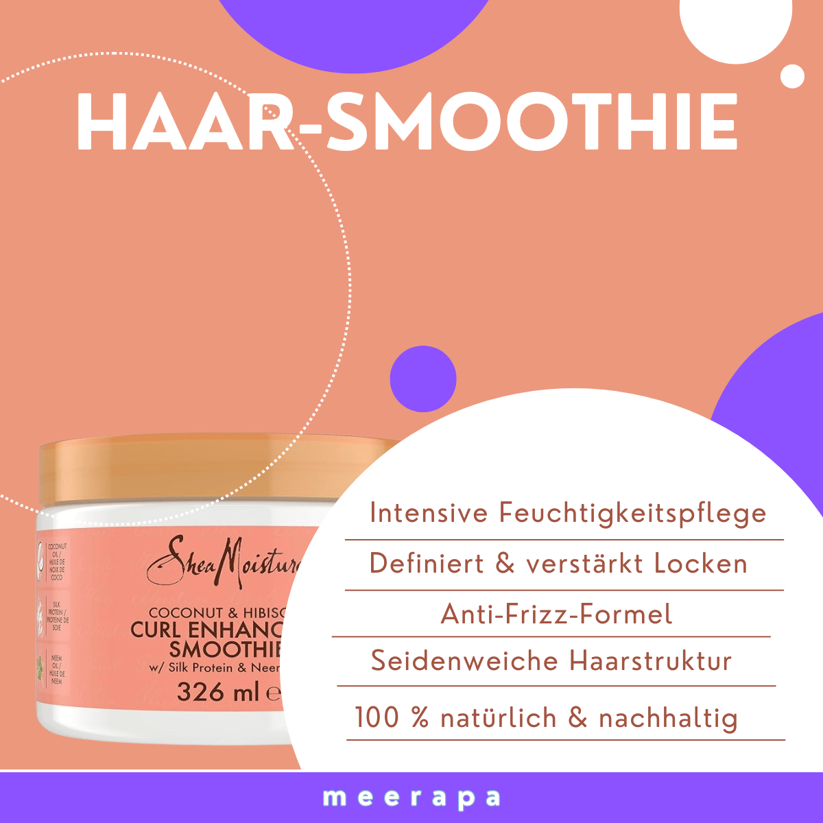 SheaMoisture Coconut & Hibiscus Curl Enhancing Smoothie - Meerapa Deutschland