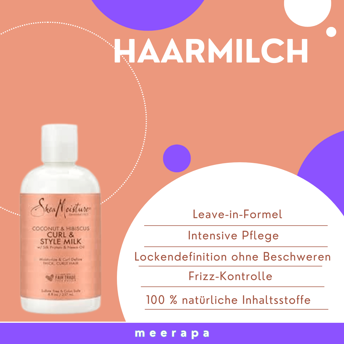 SheaMoisture Coconut & Hibiscus Curl & Style Milk - Meerapa Deutschland