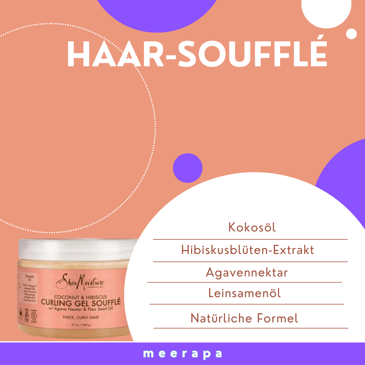SheaMoisture Coconut & Hibiscus Curling Gel Soufflé - Meerapa Deutschland