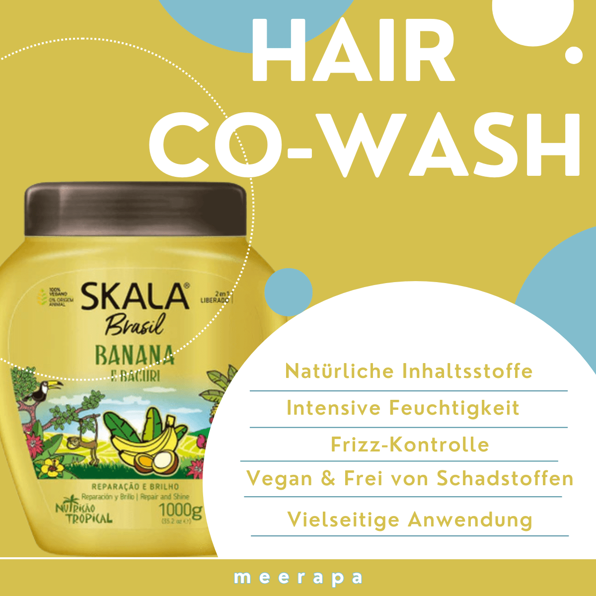 SKALA Brasil Banana & Bacuri 2 in 1 Hair Co - Wash - Meerapa Deutschland