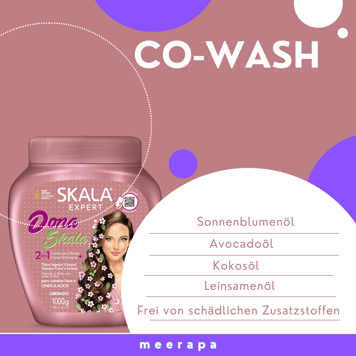 SKALA Expert Dona Skala 2 in 1 Co - Wash - Meerapa Deutschland